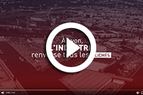 A Lyon, l'industrie renverse tous les clichés !